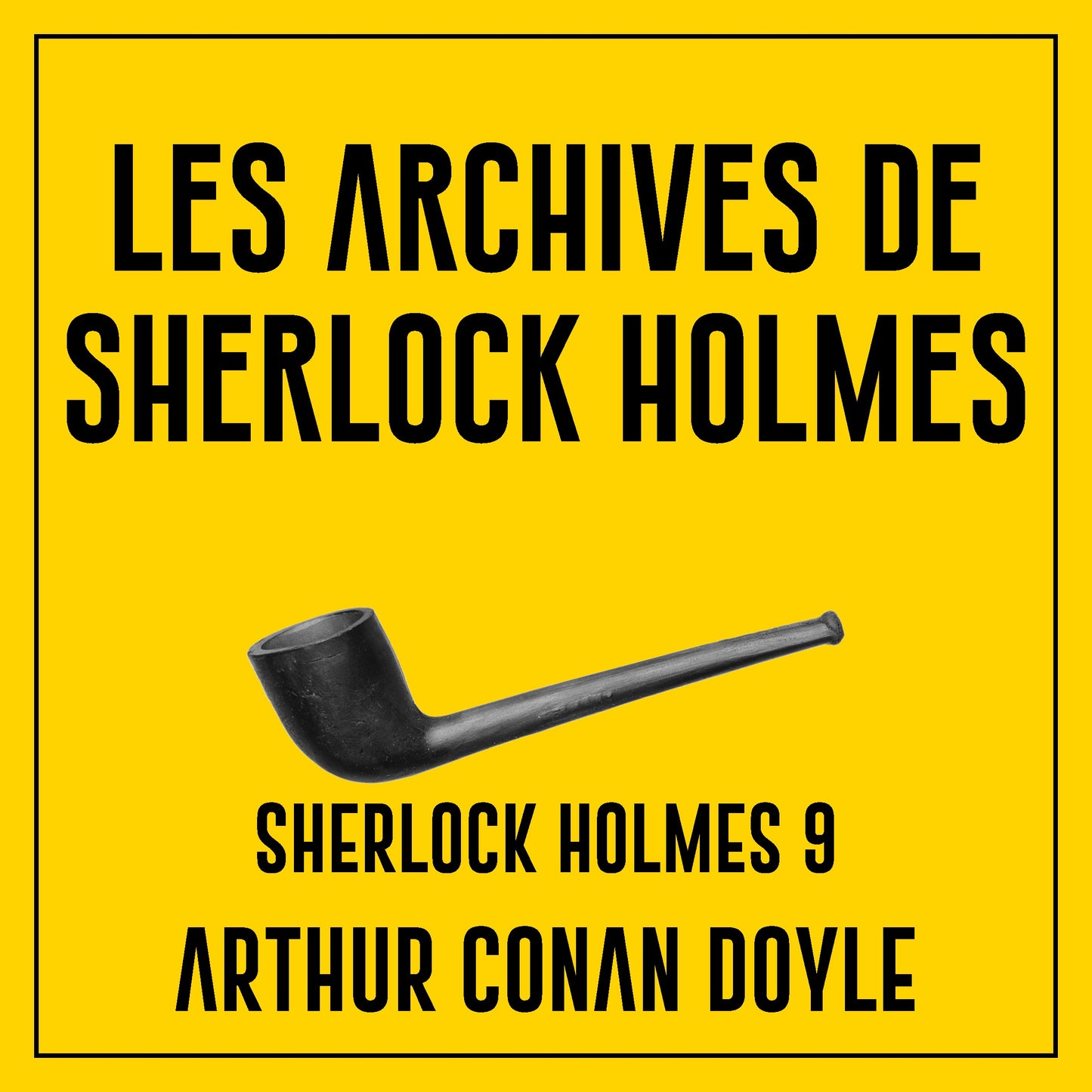 Les archives de Sherlock Holmes - Sherlock Holmes 9