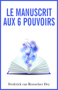 The Six Powers Manuscript - ebook