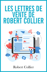 Les lettres de vente de Robert Collier - ebook