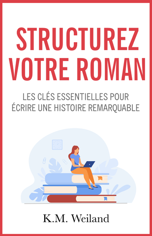 Structurez votre roman - ebook