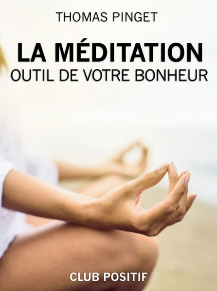Meditation, a tool for your happiness - paper
